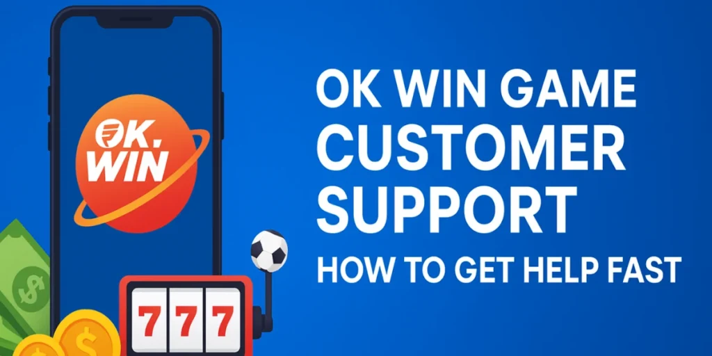 OK Win Game Costomer Support