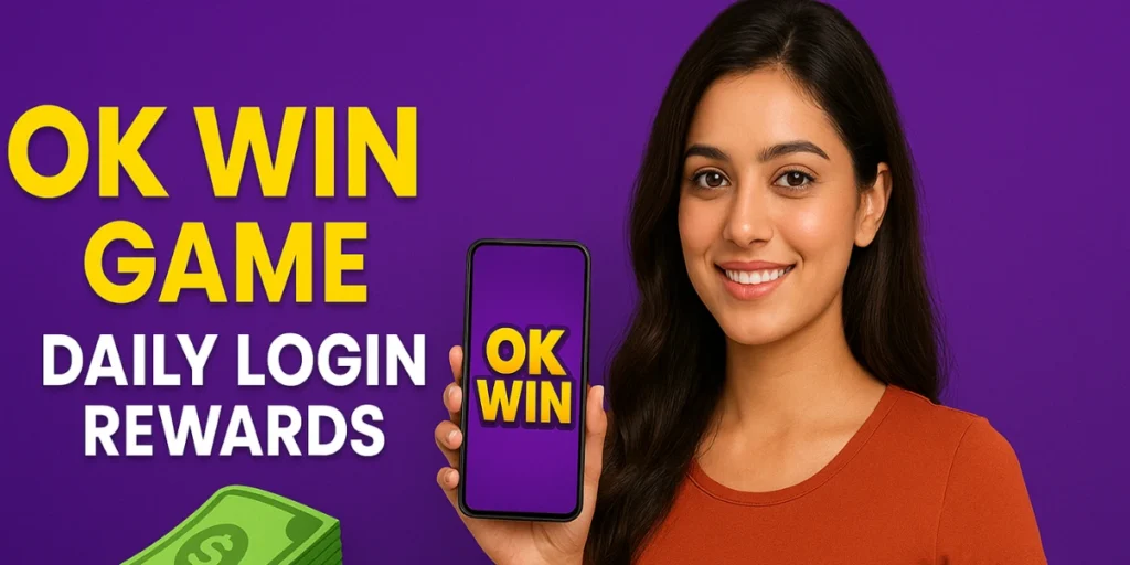 OK Win Game Daily Login Rewards